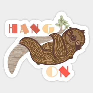 Hang On Sticker